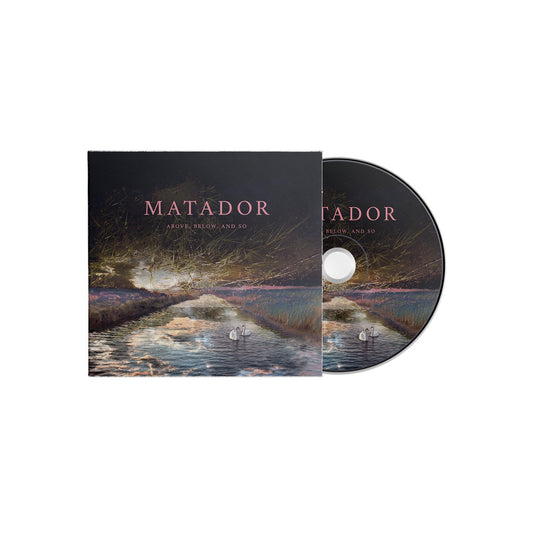 Matador "Above, Below And So" CD