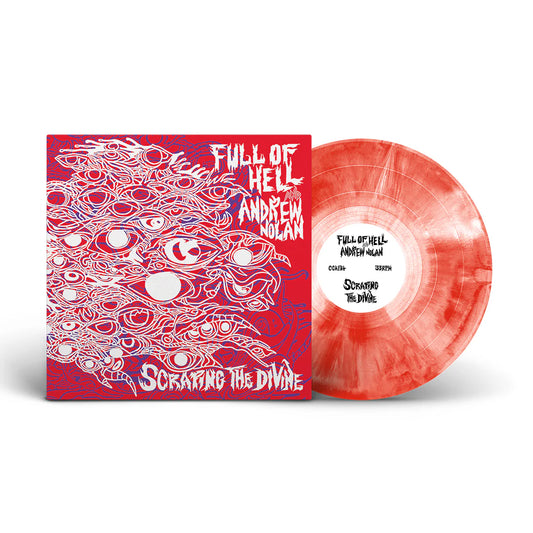Full Of Hell & Andrew Nolan "Scraping The Divine" LP