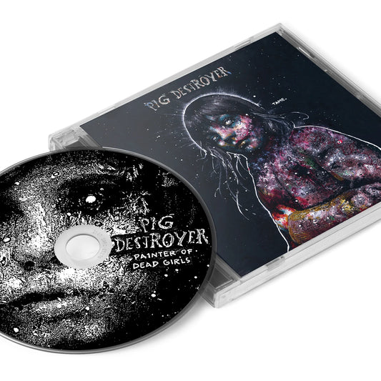 Pig Destroyer "Painter Of Dead Girls" (Reissue) CD