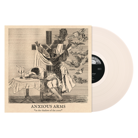 Anxious Arms "In the Shadow of the Cross" LP