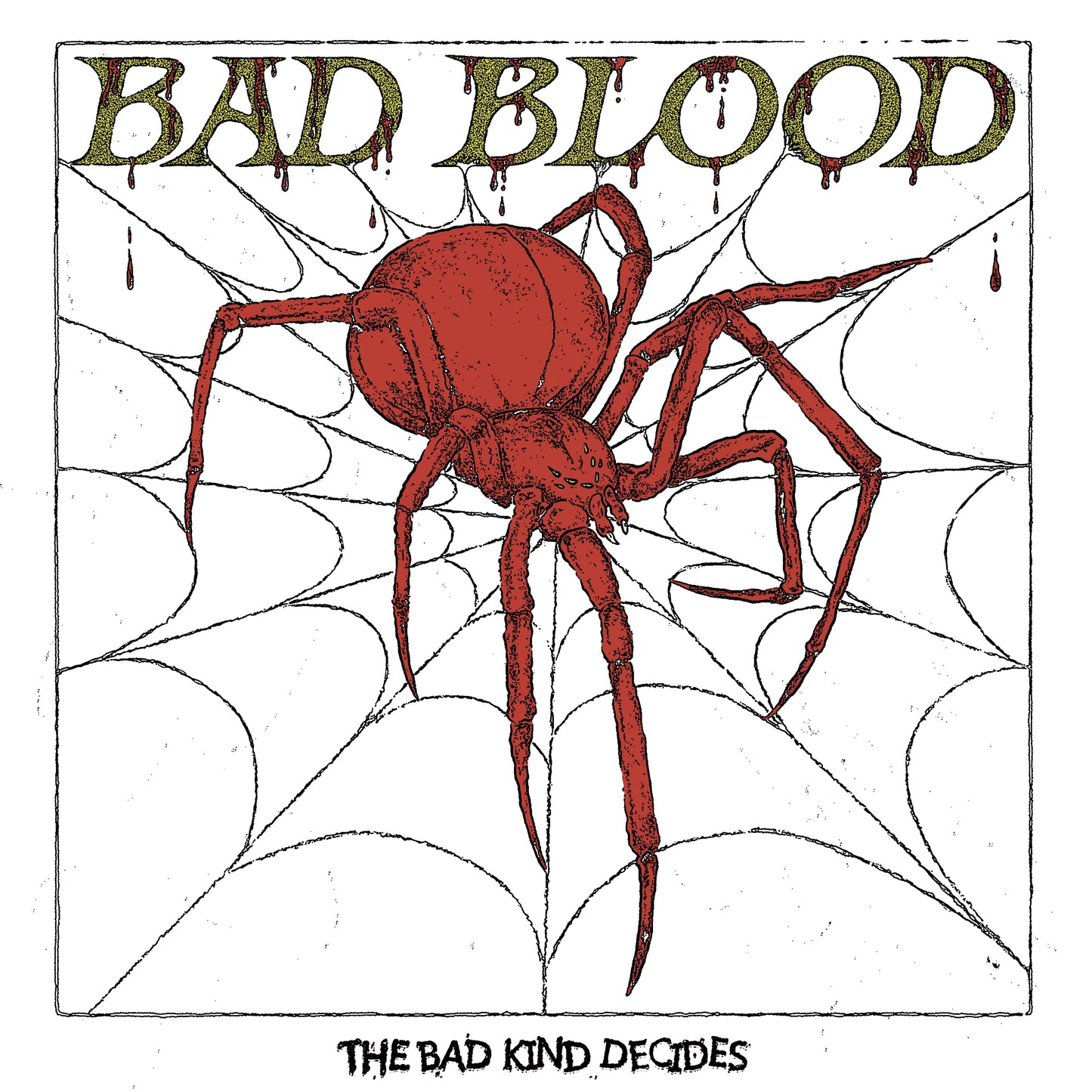 Bad Blood “The Bad Kind Decides” 12"EP