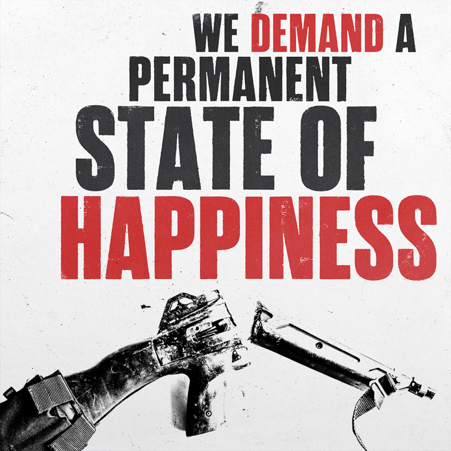 Deaf Club "We Demand a Permanent State of Happiness" LP