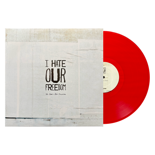 I Hate Our Freedom "This Year's Best Disaster"