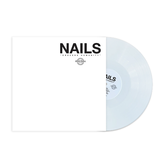 Nails "Obscene Humanity" 12"EP