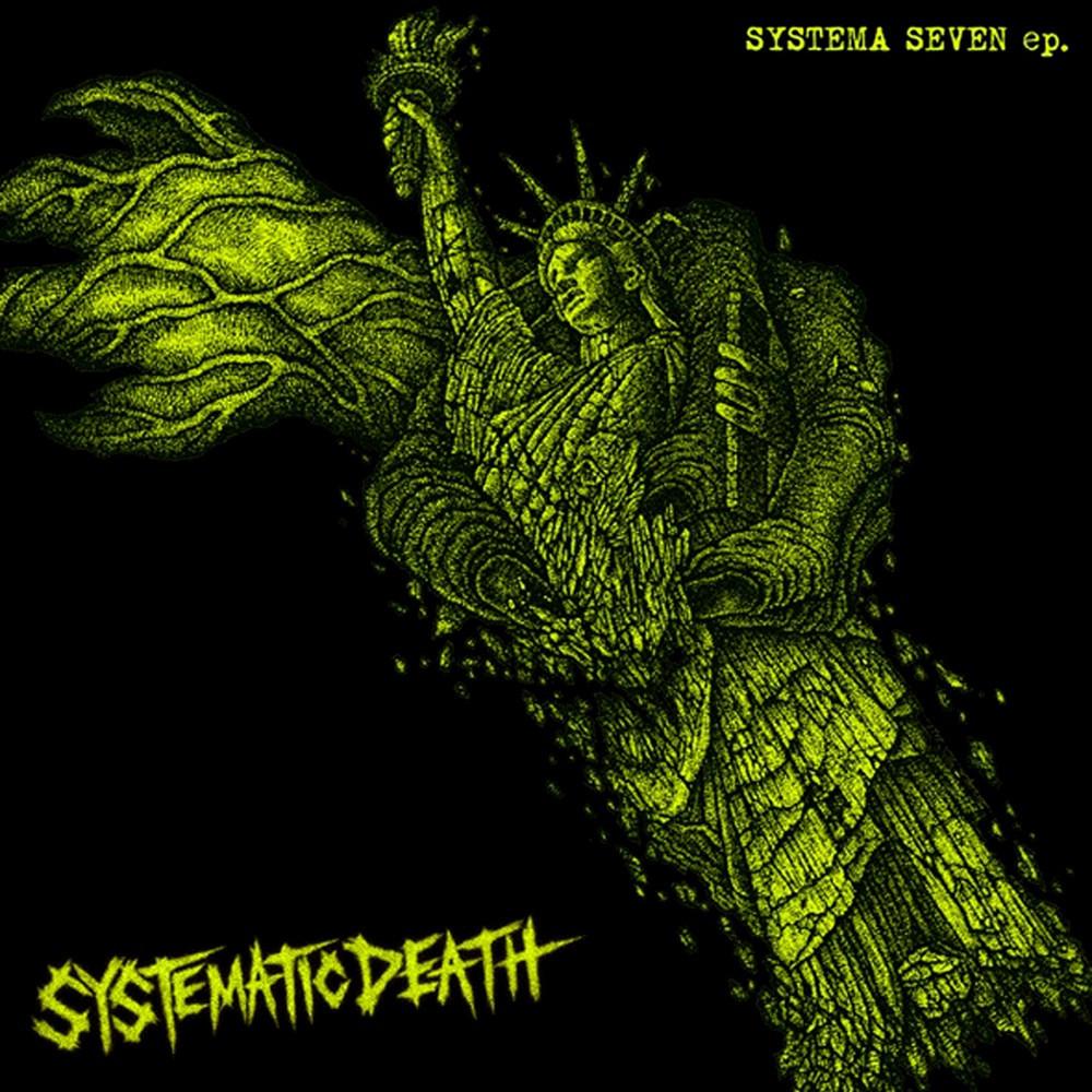 Systematic Death "Systema Seven" 7"EP