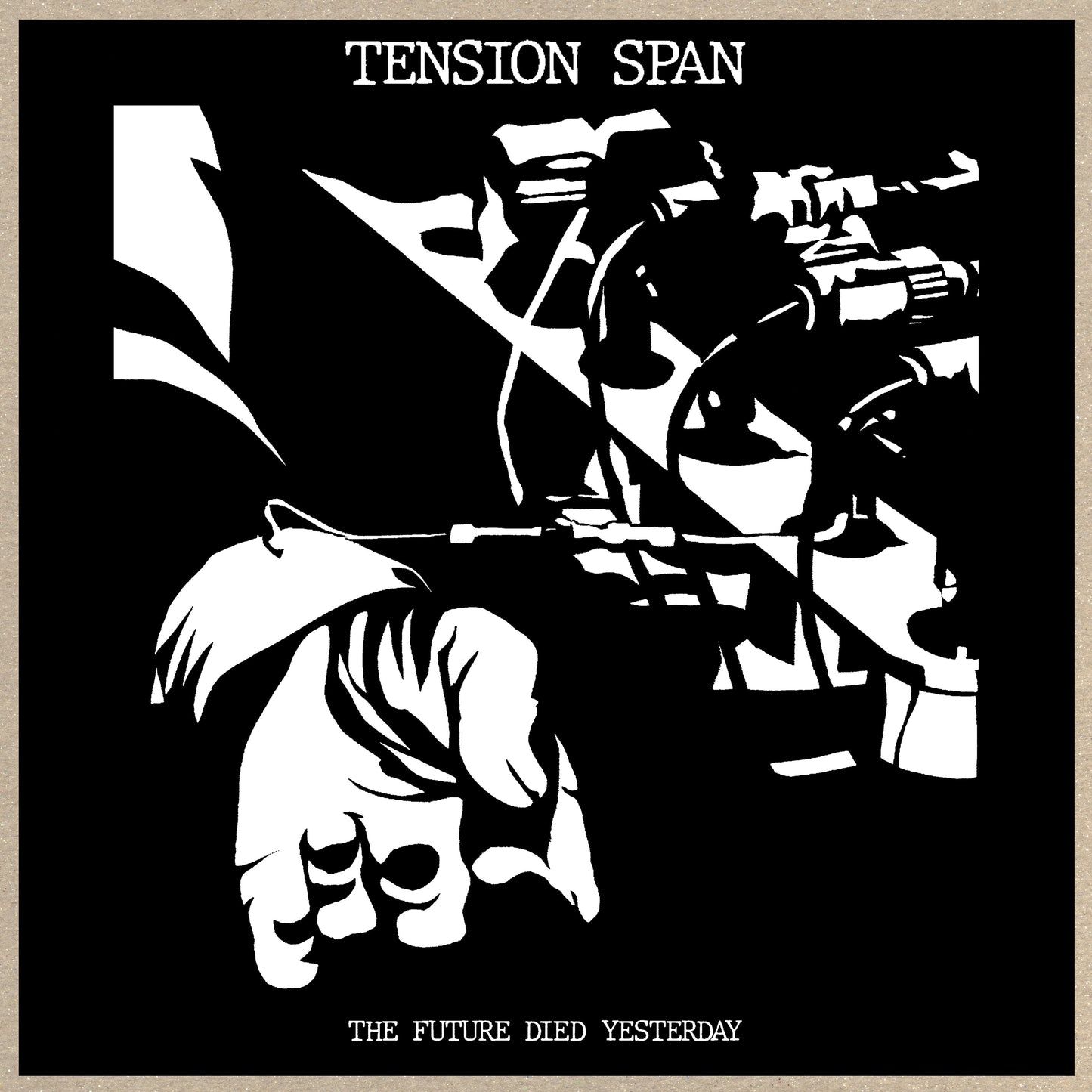 Tension Span "The Future Died Yesterday" LP
