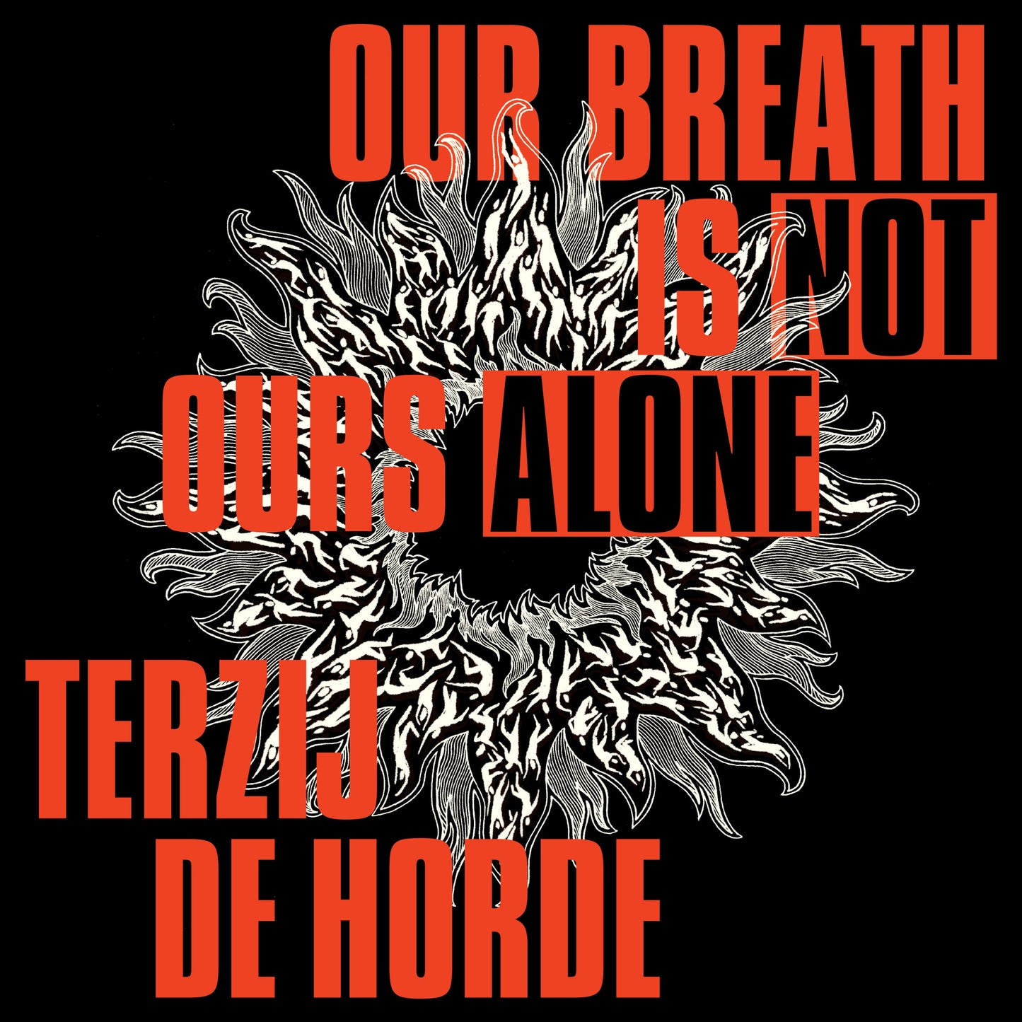Terzij de Horde "Our Breath Is Not Ours Alone" CD