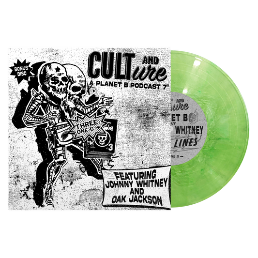 Planet B "Cult and Culture Podcast" Bonus 7"EP