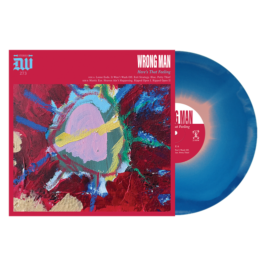 Wrong Man "Here's That Feeling" LP