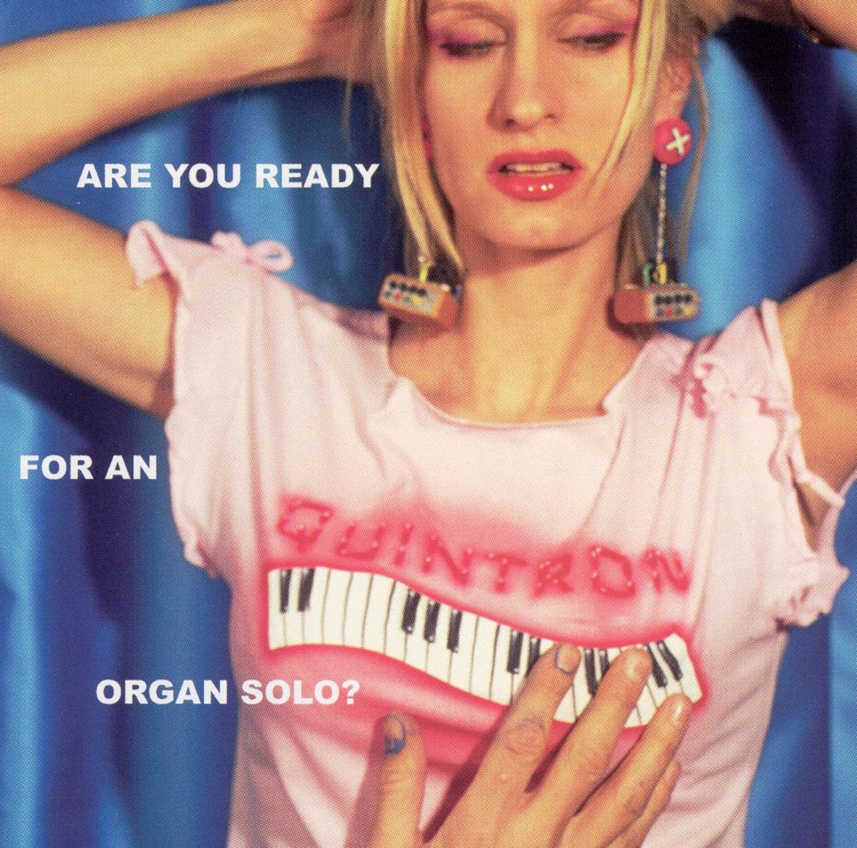 Quintron "Are You Ready For An Organ Solo ?" CD
