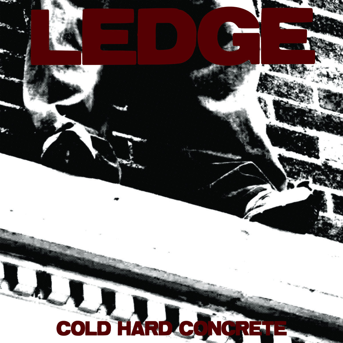Ledge "Cold Hard Concrete" LP