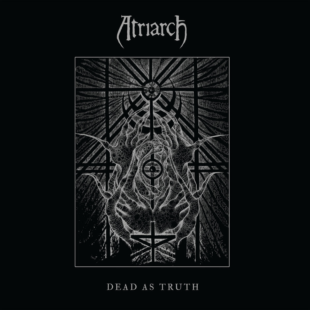 Atriarch "Dead As Truth" LP