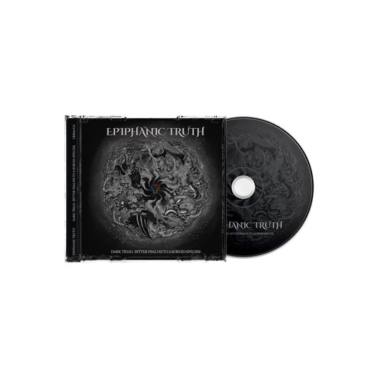 Epiphanic Truth "Dark Triad: Bitter Psalms To A Sordid Species" CD