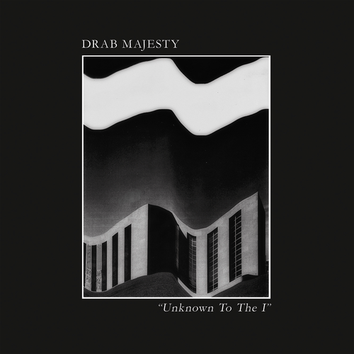 Drab Majesty "Unknown To The I" 12"EP