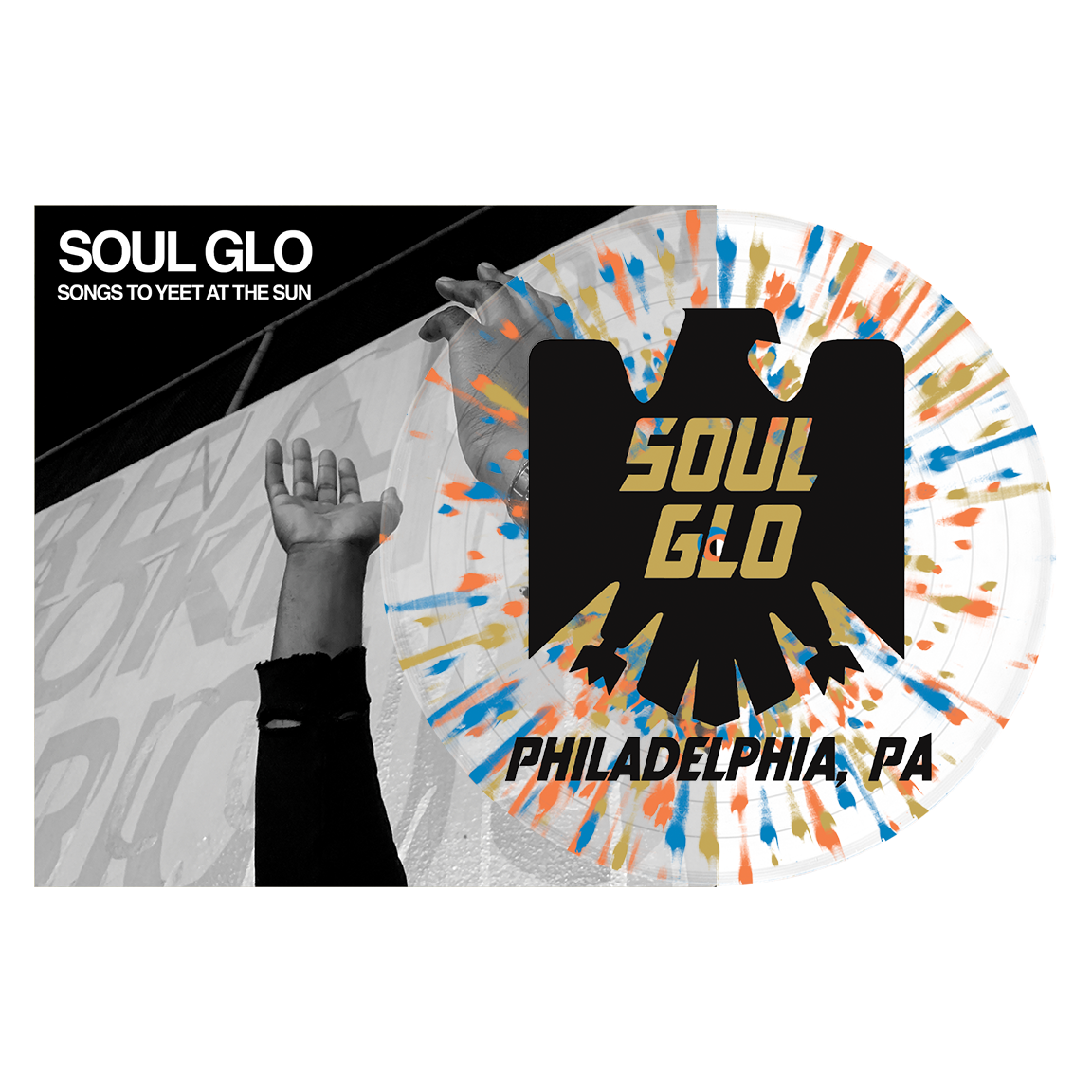 Soul Glo "Songs To Yeet At The Sun" 12"EP