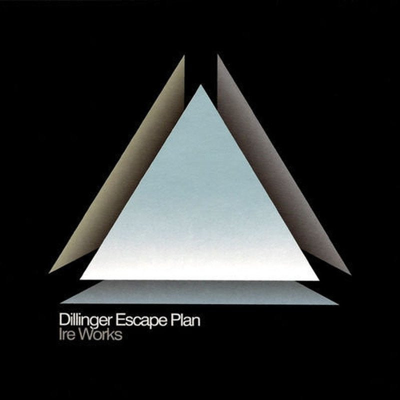 THE DILLINGER ESCAPE PLAN "Ire Works"-Relapse Records-Deathwish Inc Europe