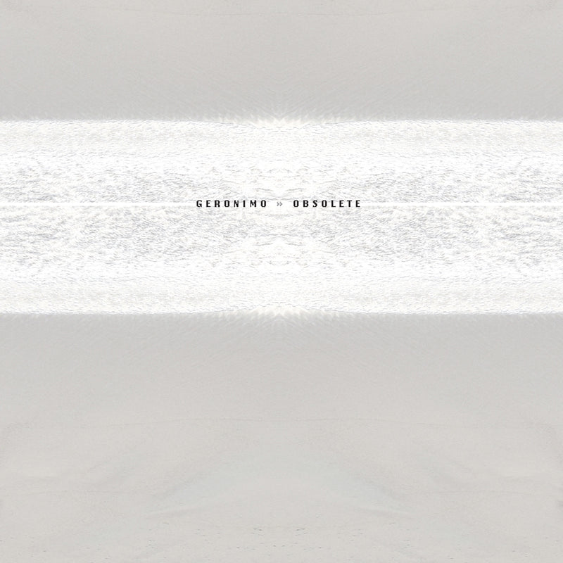 Geronimo "Obsolete" LP