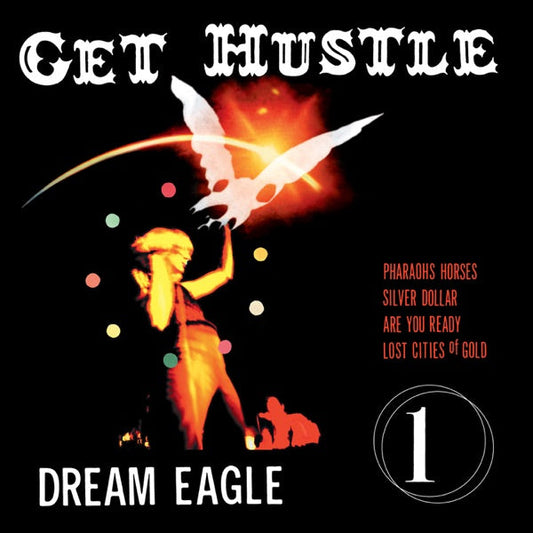 Get Hustle "Dream Eagle" 12"EP