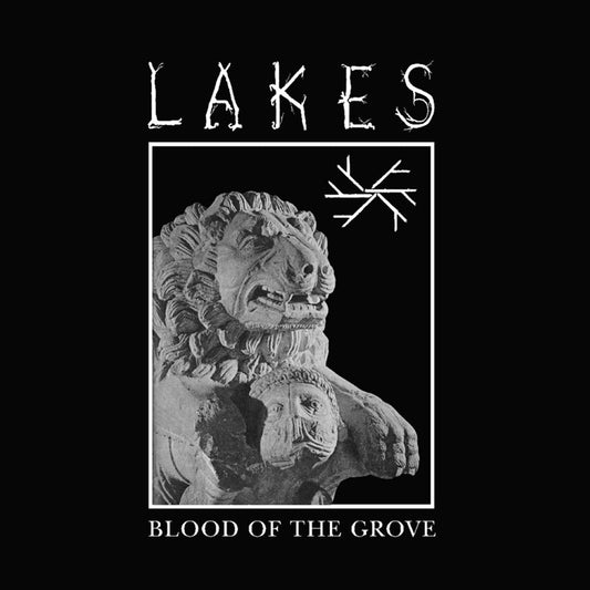 LAKES "Blood Of The Grove"