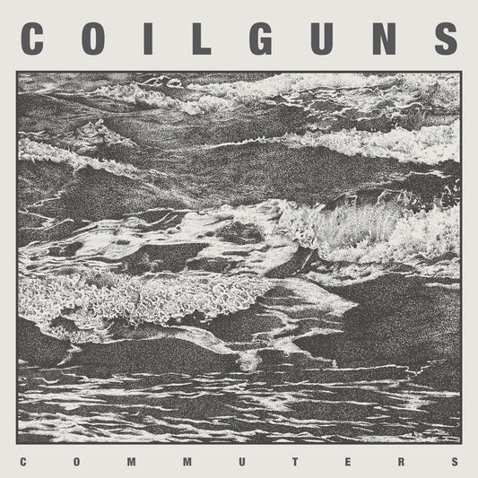 Coilguns "Commuters" LP