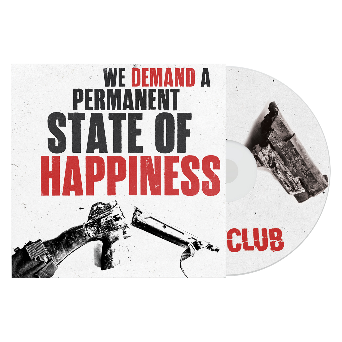 Deaf Club "We Demand a Permanent State of Happiness" CD