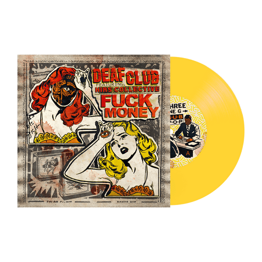 Deaf Club feat. HIRS Collective / Fuck Money "Split" 7"EP