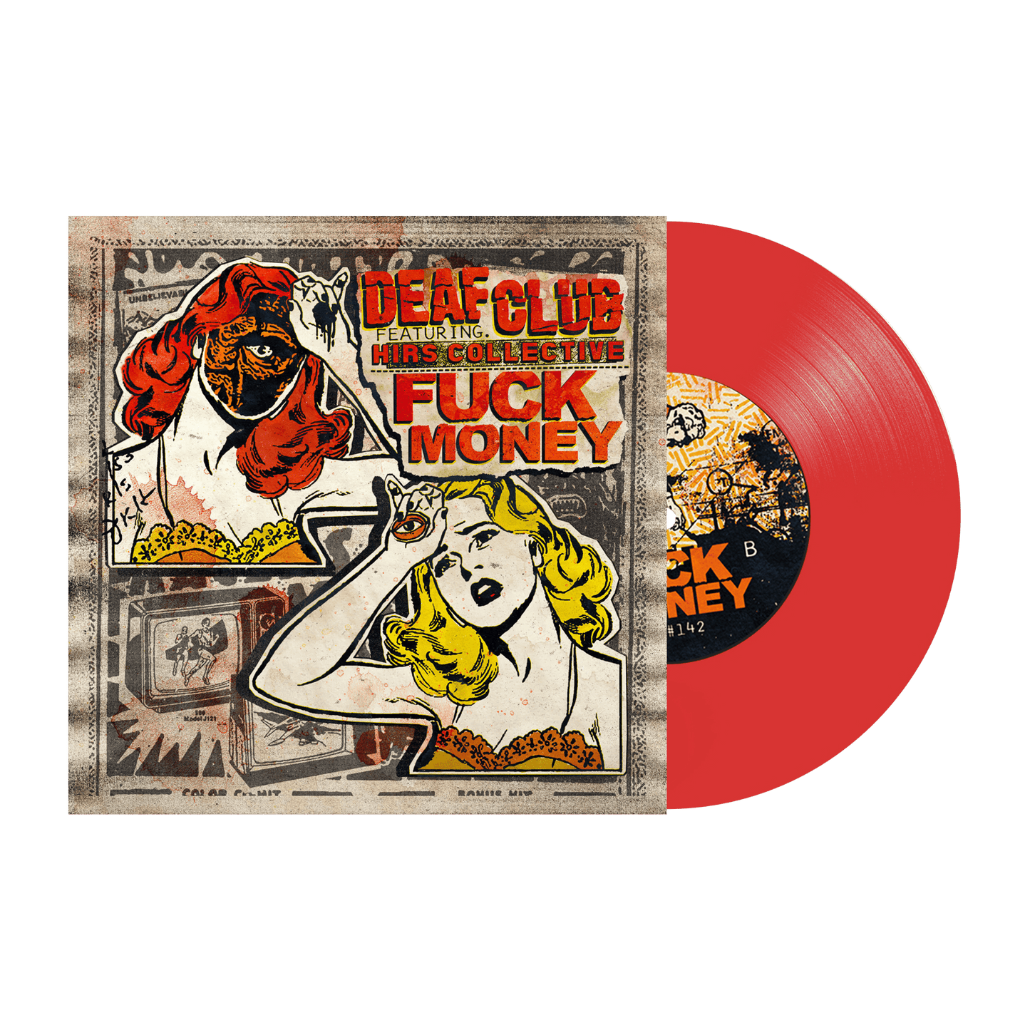 Deaf Club feat. HIRS Collective / Fuck Money "Split" 7"EP