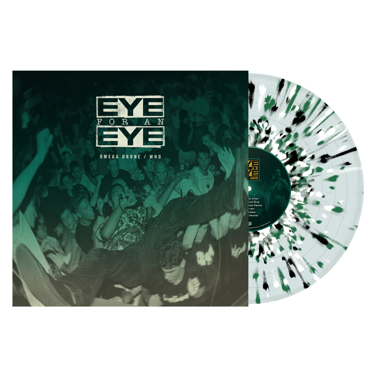 Eye For An Eye "Omega Drone / Who" LP