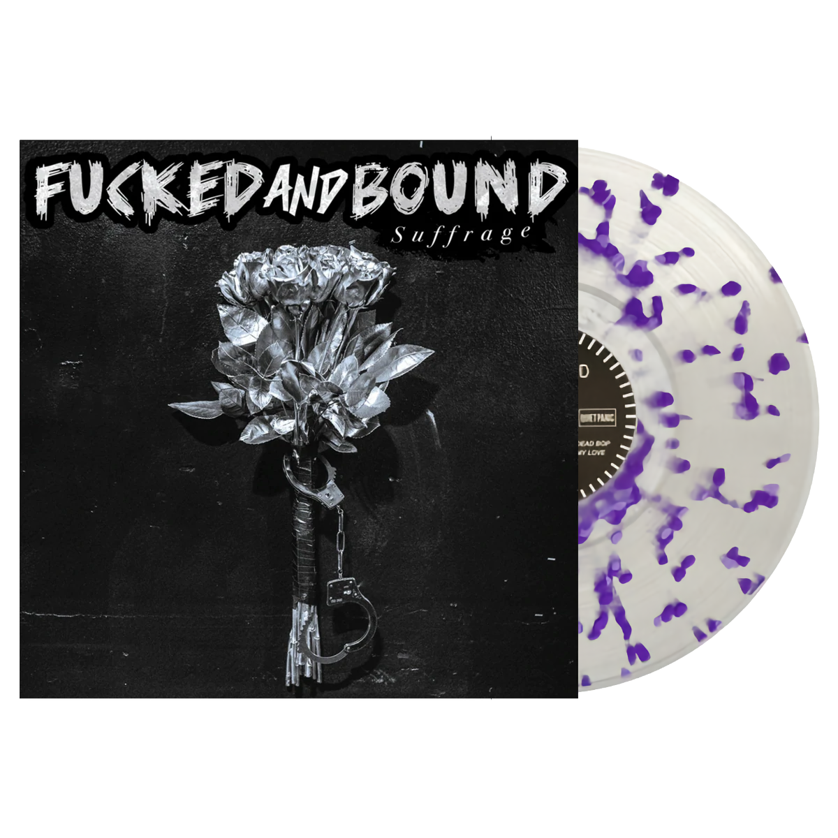 Fucked And Bound "Suffrage" LP