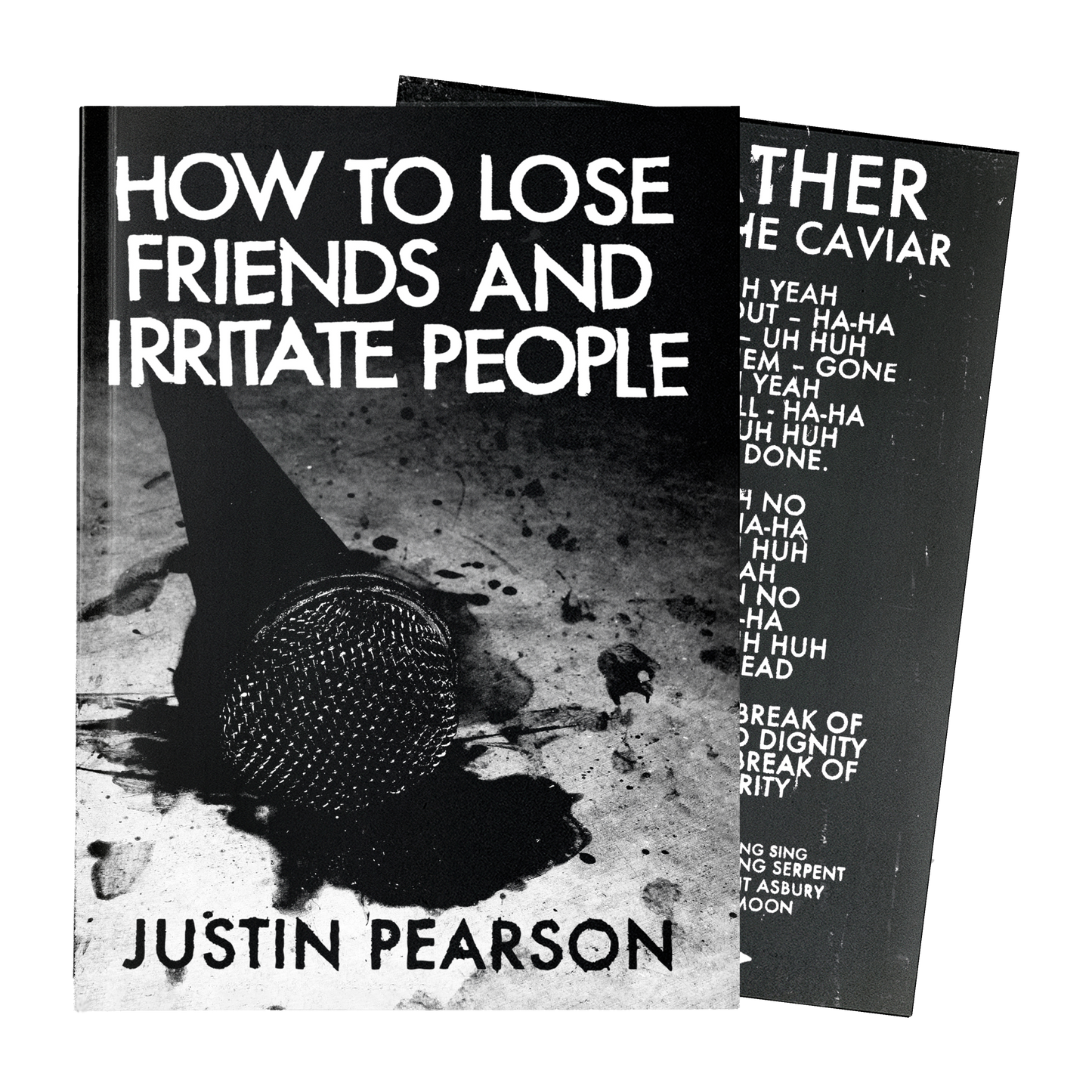 Justin Pearson "How To Lose Friends And Irritate People" Book