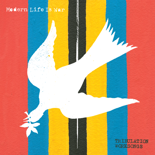 Modern Life Is War "Tribulation Worksongs" 12"EP
