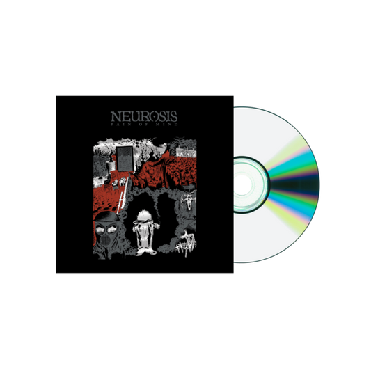 Neurosis "Pain Of Mind" CD