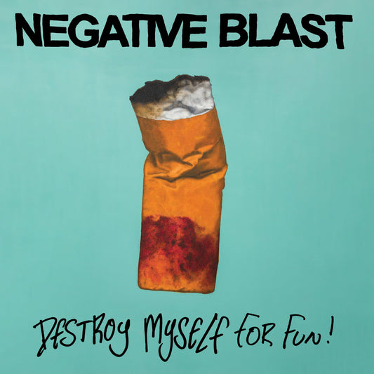 Negative Blast "Destroy Myself For Fun" LP