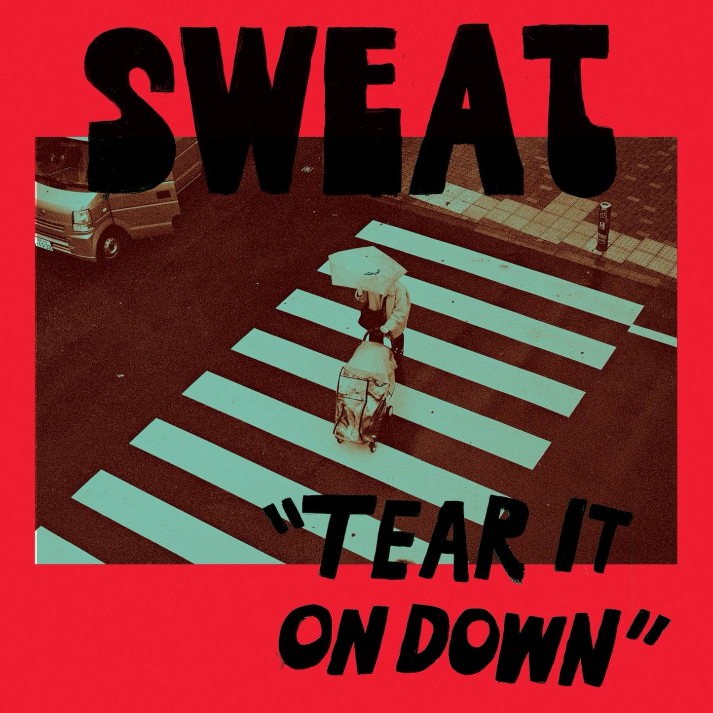 SWEAT "Tear It On Down" LP