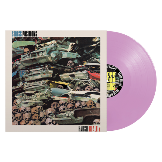Stress Positions "Harsh Reality" LP