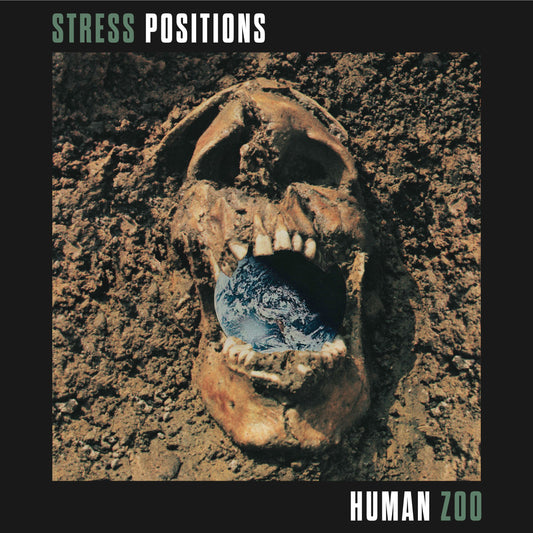 Stress Positions "Human Zoo" LP