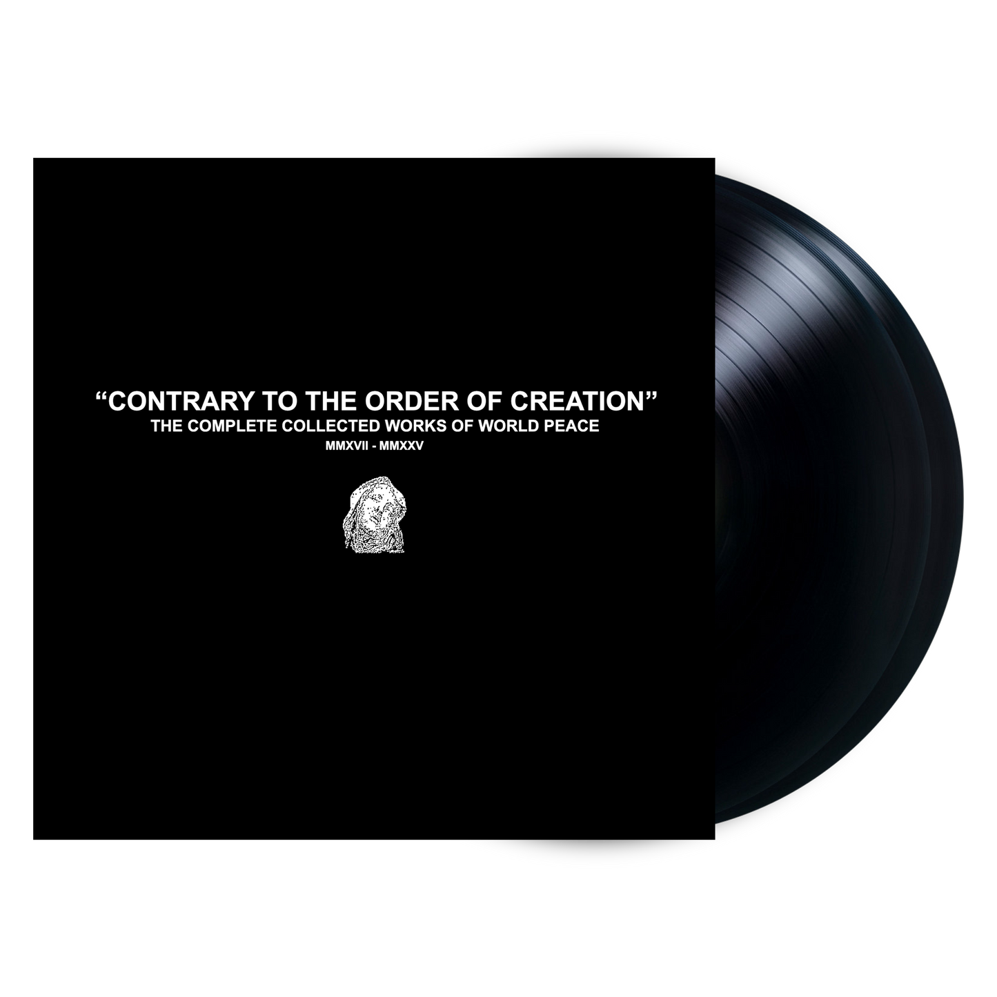 World Peace "CONTRARY TO THE ORDER OF CREATION: THE COMPLETE COLLECTED WORKS OF WORLD PEACE MMXVII - MMXXV" 2xLP