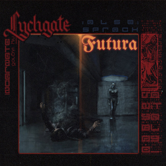 Lychgate "Also Sprach Futura" 10"EP