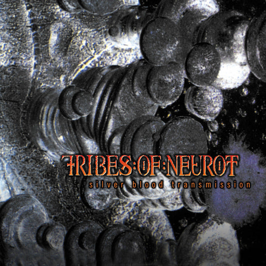 Tribes Of Neurot "Silver Blood Transmission" CD