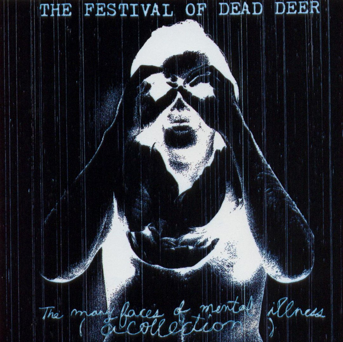 The Festival Of Dead Deer "The Many Faces Of Mental Illness" CD