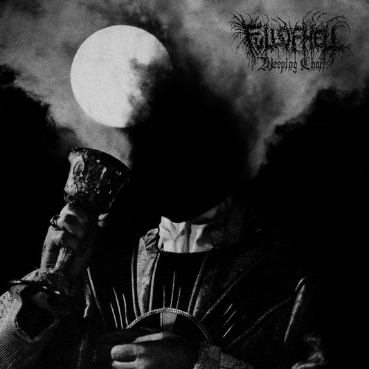Full Of Hell "Weeping Choir" LP