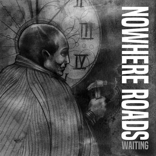 Nowhere Roads "Waiting" 7"EP