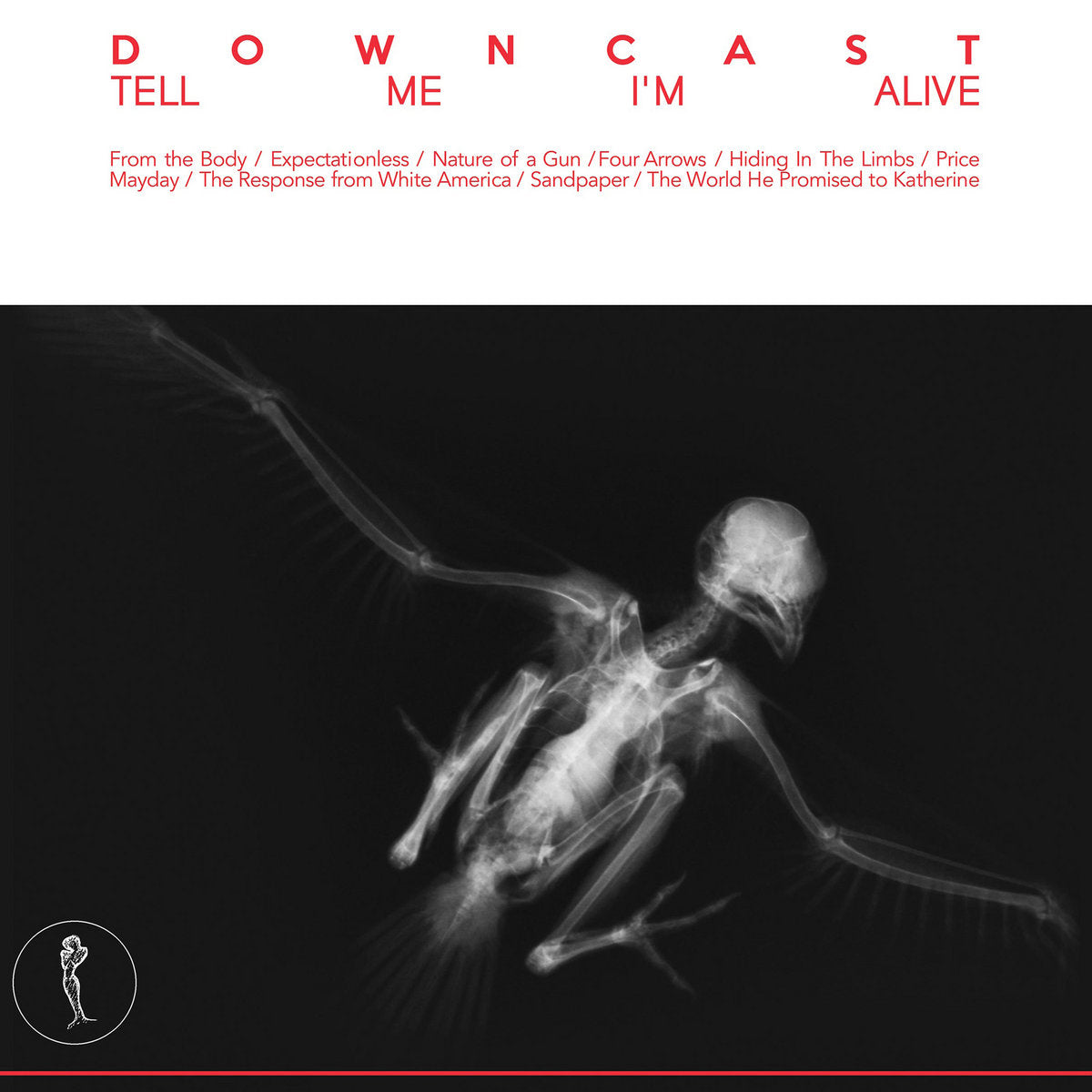 Downcast "Tell Me I'm Alive" LP