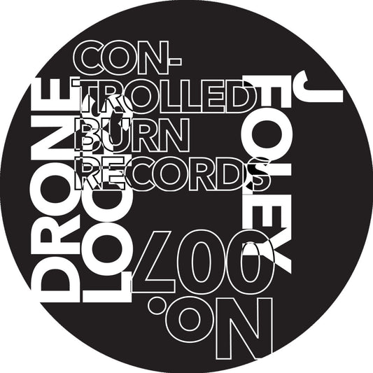 J Foley "Drone Loops EP 1" LP