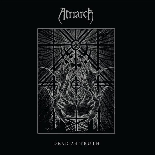 Atriarch "Dead As Truth" LP