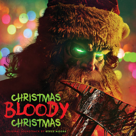 Steve Moore "Christmas Bloody Christmas" (Original Soundtrack) LP
