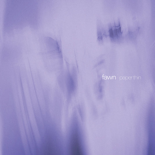 fawn "Paper Thin" 12"EP
