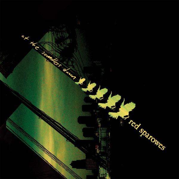 Red Sparowes "At The Soundless Dawn" LP