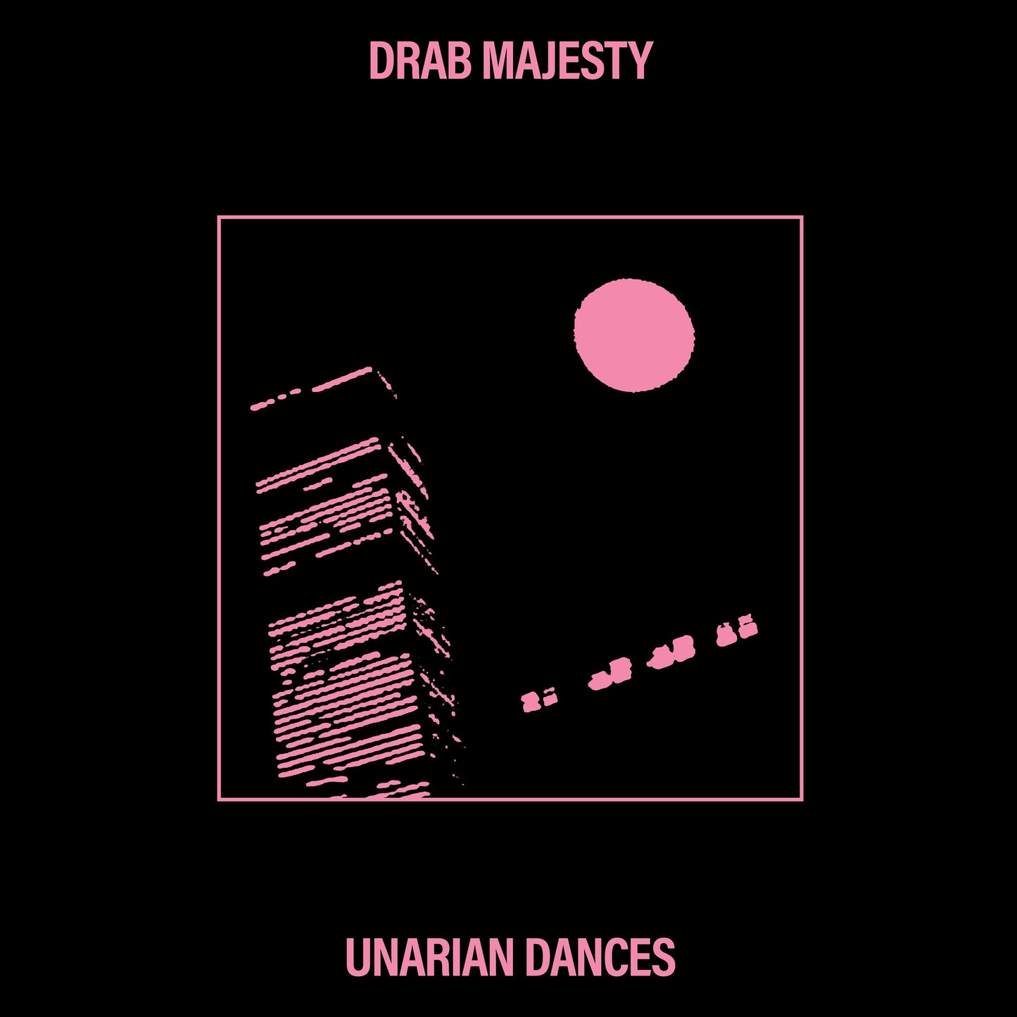 Drab Majesty "Unarian Dances" 12"EP