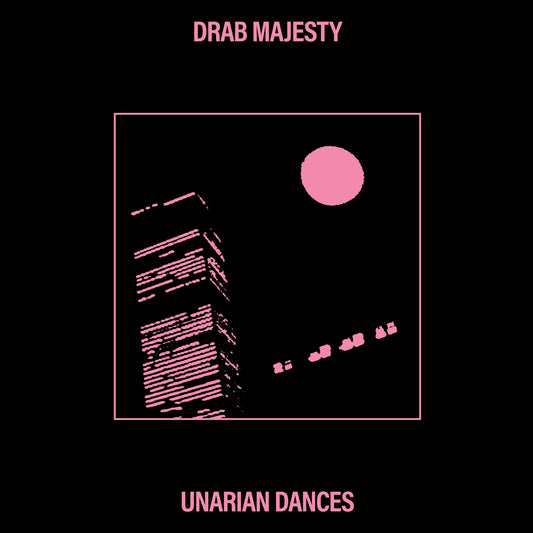 Drab Majesty "Unarian Dances" 12"EP